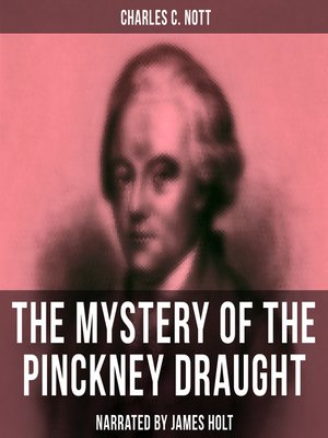 cover image of The Mystery of the Pinckney Draught